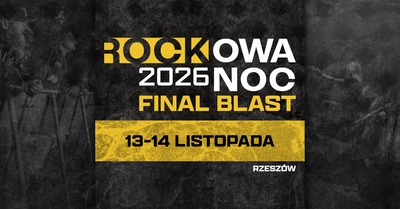 Rockowa Noc - Final Blast 2026 