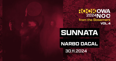 Rockowa Noc from the Basement vol. 4 - Sunnata i Narbo Dacal 