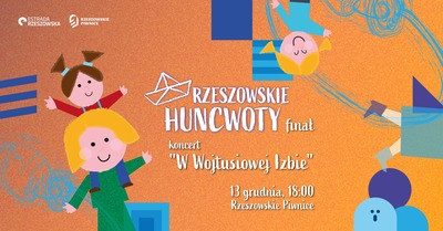 Rzeszowskie Huncwoty – finał. Koncert W Wojtusiowej Izbie 