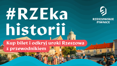 #RZEka historii – odkryj uroki Rzeszowa z przewodnikiem