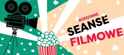 Rodzinny seans filmowy 